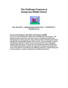 The	
  Challenge	
  Program	
  at	
   Rising	
  Sun	
  Middle	
  School	
   	
  