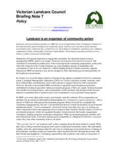 Victorian Landcare Council Briefing Note 7 Policy VLC CHAIRMAN, Terry Hubbard,  SECRETARY, Roger Hardley, 