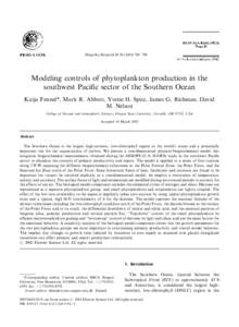Deep-Sea Research II–798  Modeling controls of phytoplankton production in the southwest Paciﬁc sector of the Southern Ocean Katja Fennel*, Mark R. Abbott, Yvette H. Spitz, James G. Richman, David M. Ne