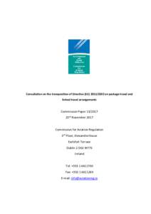 Consultation on the transposition of Directive (EUon package travel and linked travel arrangements Commission Paper23rd November 2017