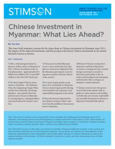 W H AT L I E S A H E A D ?  GREAT POWERS AND THE CHANGING MYANMAR ISSUE BRIEF NO. 1 SEPTEMBER 2013