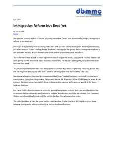 Immigration Reform Not Dead Yet By: Jim Dickrell Source