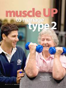 muscle UP to manage type 2  By lifting weights 2-3 times