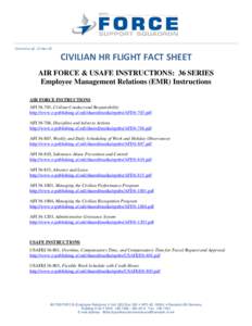 Current as of: 22 Nov 10  CIVILIAN HR FLIGHT FACT SHEET AIR FORCE & USAFE INSTRUCTIONS: 36 SERIES Employee Management Relations (EMR) Instructions AIR FORCE INSTRUCTIONS