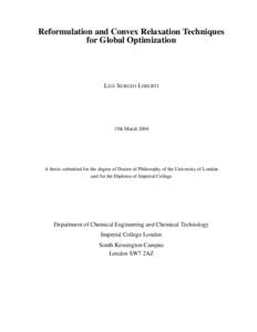 Reformulation and Convex Relaxation Techniques for Global Optimization L EO S ERGIO L IBERTI  15th March 2004