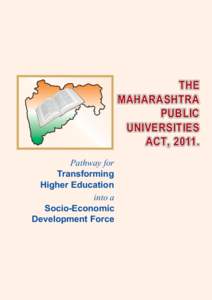 THE MAHARASHTRA PUBLIC UNIVERSITIES ACT, 2011. Pathway for