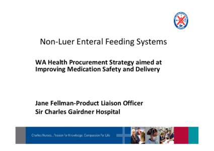 Non-Luer Enteral Feeding Systems