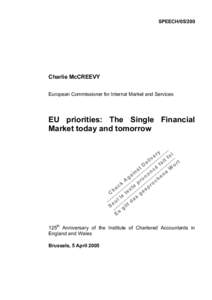 SPEECH[removed]Charlie McCREEVY European Commissioner for Internal Market and Services  EU priorities: The Single Financial