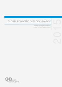 Monetary and Statistics Department External Economic Relations DivisionGLOBAL ECONOMIC OUTLOOK - MARCH