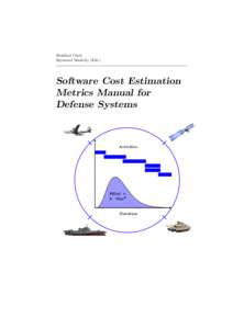 Bradford Clark Raymond Madachy (Eds.) Software Cost Estimation Metrics Manual for Defense Systems