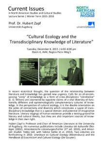 Current Issues  in North American Studies and Cultural Studies Lecture Series | Winter TermProf. Dr. Hubert Zapf