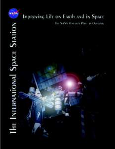 International Space Station program / NASA / Combustion Integrated Rack / Human spaceflight / Space station / Space Shuttle / Astronaut / ELIPS: European Programme for Life and Physical Sciences in Space / Exomedicine / Spaceflight / International Space Station / Scientific research on the International Space Station