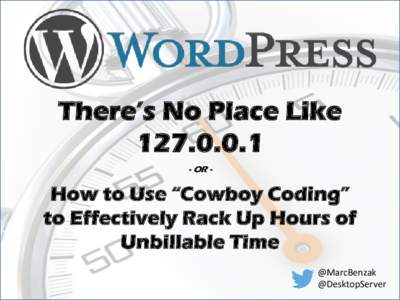 There’s No Place LikeOR - How to Use “Cowboy Coding” to Effectively Rack Up Hours of