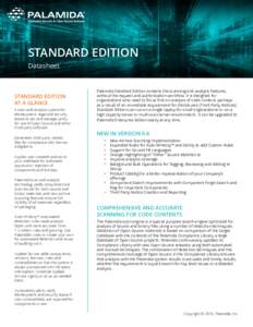 STANDARD EDITION Datasheet STANDARD EDITION AT A GLANCE A scan and analysis system for