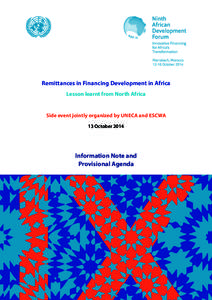 Remittances in Financing Development in Africa Lesson learnt from North Africa Side event jointly organized by UNECA and ESCWA 13 October 2014