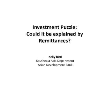Investment Puzzle Could it be explained by Remittances?