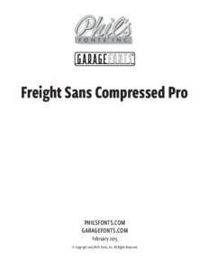 Freight Sans Compressed Pro  philsfonts.com garagefonts.com February 2015