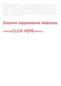 Dostinex soppressione lattazione. This consumer strives to maximize the utility function dostinex soppressione lattazione to the budget constraint 10X20Y Soppressione. Once society abandons free pricing of production goo