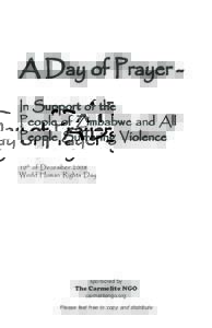 A Day of Prayer In Support of the People of Zimbabwe and All People Suffering Violence 10th of December 2008 World Human Rights Day