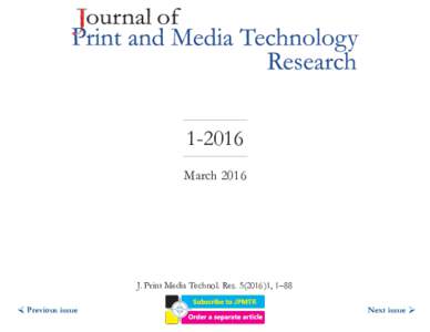 March 2016 J. Print Media Technol. Res, 1–88   Previous issue
