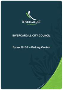 INVERCARGILL CITY COUNCIL  Bylaw – Parking Control [THIS PAGE IS INTENTIONALLY LEFT BLANK]