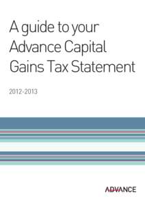 A guide to your Advance Capital Gains Tax Statement  For investors in the