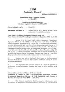 立法會 Legislative Council LC Paper No. LS80[removed]Paper for the House Committee Meeting on 4 June 2004 Legal Service Division Report on