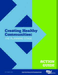 Creating Healthy Communities: THE PLANNING STAGE  ACTION
