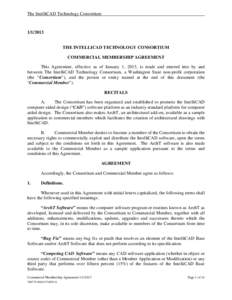 The IntelliCAD Technology ConsortiumTHE INTELLICAD TECHNOLOGY CONSORTIUM COMMERCIAL MEMBERSHIP AGREEMENT This Agreement, effective as of January 1, 2013, is made and entered into by and