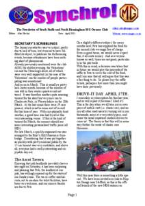 The Newsletter of South Staffs and North Birmingham MG Owners Club Editor: Alan Heeley