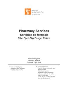 Pharmacy Services  Servicios de farmacia Các Dịch Vụ Dược Phẩm  General Legend