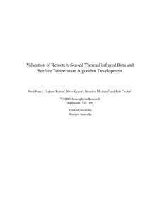 Validation of Remotely Sensed Thermal Infrared Data and Surface Temperature Algorithm Development EOC Task Proposal Fred Prata1, Graham Rutter1, Merv Lynch2 , Brendon McAttee2 and Bob Cechet1 1