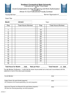 Southern Connecticut State University Instructional Faculty Time Sheet for Grant Compensation for Non-Bargaining Unit Work Authorization Pursuant to Articleof Instructional Faculty Contract