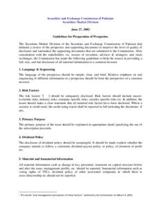 Securities and Exchange Commission of Pakistan Securities Market Division June 27, 2002 Guidelines for Preparation of Prospectus The Securities Market Division of the Securities and Exchange Commission of Pakistan had in