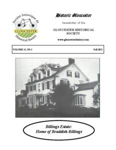 Historic Gloucester Newsletter of the GLOUCESTER HISTORICAL SOCIETY www.gloucesterhistory.com