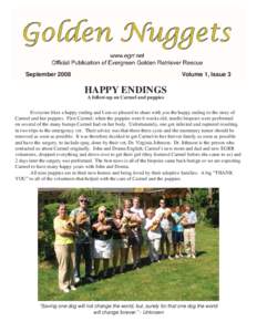 SeptemberVolume 1, Issue 3 HAPPY ENDINGS A follow-up on Carmel and puppies