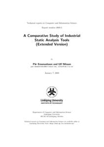 Technical reports in Computer and Information Science Report number 2008:3 A Comparative Study of Industrial Static Analysis Tools (Extended Version)