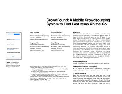 CrowdFound: A Mobile Crowdsourcing System to Find Lost Items On-the-Go Emily Harburg Elizabeth Gerber