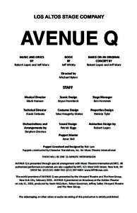 LOS ALTOS STAGE COMPANY  AVENUE Q MUSIC AND LYRICS BY Robert Lopez and Jeff Marx