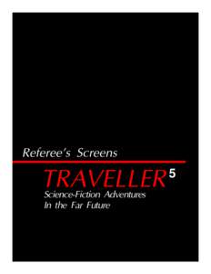 Referee’s Screens  TRAVELLER Science-Fiction Adventures In the Far Future