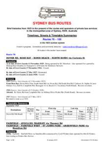 SYDNEY BUS ROUTES Brief histories from 1925 to the present of the routes and operators of private bus services in the metropolitan area of Sydney, NSW, Australia Timelines, Streets & Timetable Summaries Routes 76 – 100