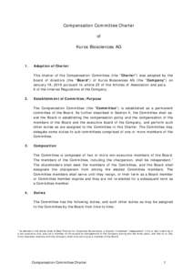 Compensation Committee Charter of Kuros Biosciences AG 1.