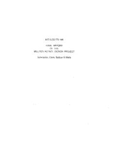 MITILCS/TR-196 FINAL REPORT OF THE MUL TICS KERNEL DESIGN PROJECT Schroeder, Clark, Saltzer & Wells