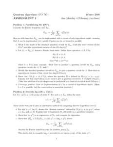 Quantum algorithms (CO 781) ASSIGNMENT 1 Winter 2008 due Monday 4 February (in class)
