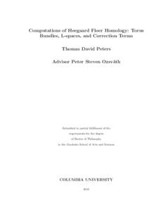 Computations of Heegaard Floer Homology: Torus Bundles, L-spaces, and Correction Terms Thomas David Peters Advisor Peter Steven Ozsv´ ath