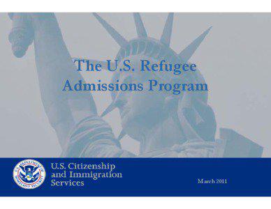 Microsoft PowerPoint - U.S. Refugee Admissions Program