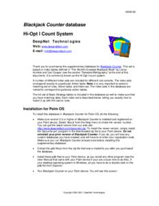 Blackjack Counter database Hi-Opt I Count System DeepNet Technologies Web: www.deepnettech.com