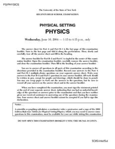 PS/PHYSICS The University of the State of New York REGENTS HIGH SCHOOL EXAMINATION PHYSICAL SETTING