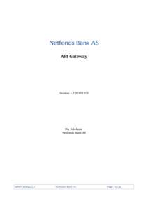 Netfonds Bank AS API Gateway Version 1.3 Pia Jakobsen 