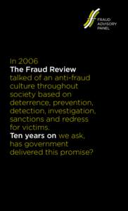Misconduct / Fraud / Crimes / Property crimes / Deception / National Fraud Authority / Securities fraud / Internet fraud / Mobile tower fraud / Draft:THE IMPACTS OF FRAUD ON THE PROFITABILITY OF MICRO FINANCES